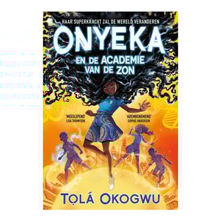 Onyeka en De Academie Van De Zon - Tolá Okogwu