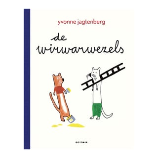 De Wirwarwezels - Yvonne Jagtenberg