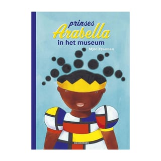 Arabella in Het Museum - Mylo Freeman