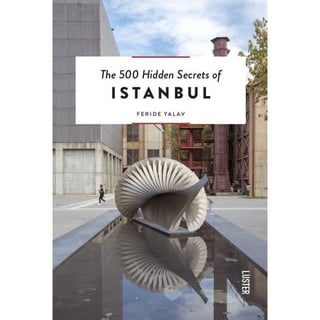 The 500 Hidden Secrets Of Istanbul
