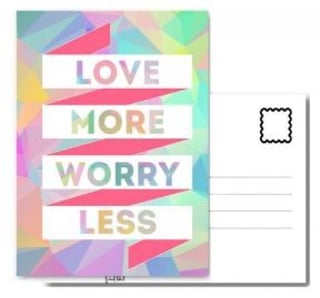 Love More Worry Less