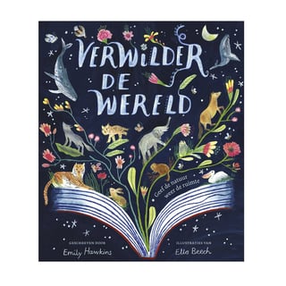 Verwilder De Wereld - Emily Hawkins