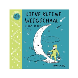 Lieve Kleine Weegschaal - Roxy Marj
