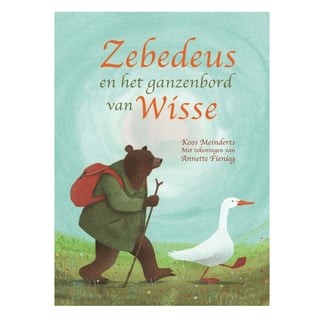 Zebedeus en Het Ganzenbord Van Wisse - Koos Meinderts, Annette Fienig