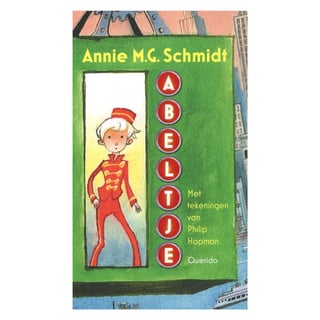 Abeltje - Annie M.G. Schmidt & Philip Hopman