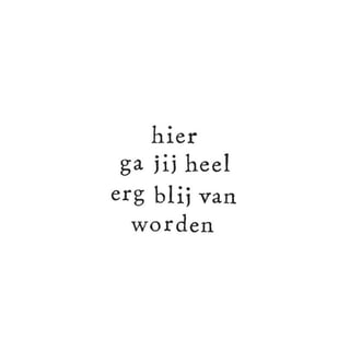 Ik Pak Je In Gevouwen Kaart - Hier Ga Jij Heel Erg Blij Van Worden