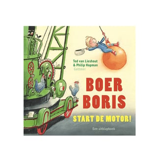 Boer Boris, Start De Motor - Ted Van Lieshout, Philip Hopman