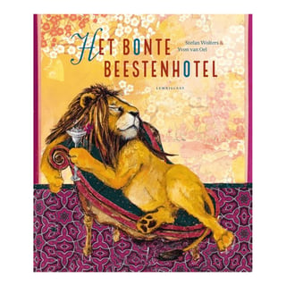 Het Beestenhotel - Yvon Van Oel, Stefan Wolters