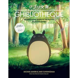 Ghibliotheque - The Unofficial Guide to the Movies of Studio Ghibli