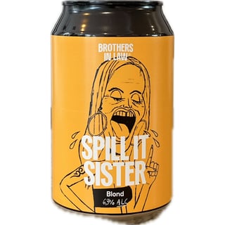 Brothers in Law Spill It Sister 330ml