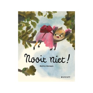 Nooit Niet! - Beatrice Alemagna