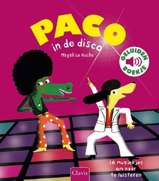 Paco in De Disco (Geluidenboek). 3+