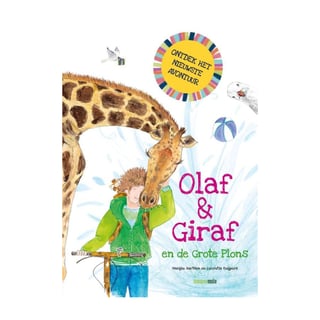 Olaf en Giraf en De Grote Plons - Marijke Aartsen, Sarah Schenk-Thompson