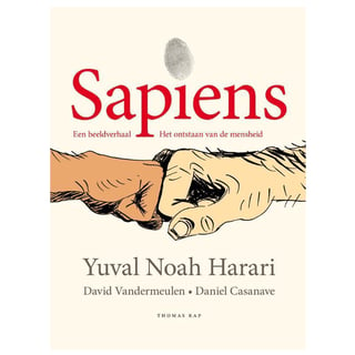 Sapiens. Beeldverhaal 1 - Yuval Noah Harari