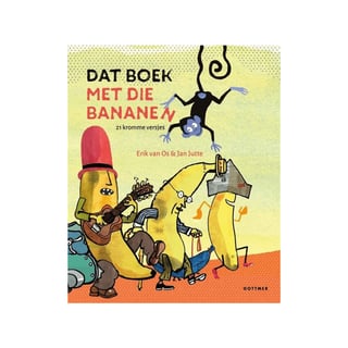 Dat Boek Met Die Bananen - Erik Van Os, Jan Jutte