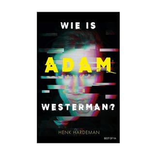 Wie Is Adam Westerman? - Henk Hardeman