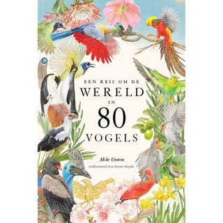 Een Reis Om De Wereld In 80 Vogels