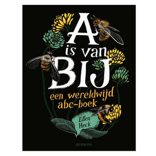 A Is Van Bij - Ellen Heck
