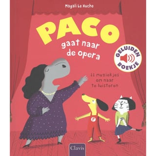 Paco Gaat Naar De Opera Geluidenboekje