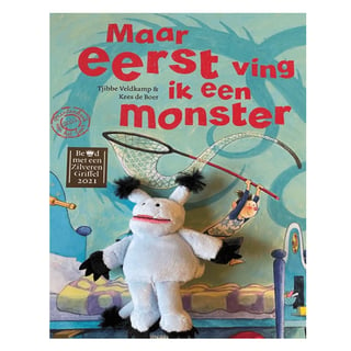 Maar Eerst Ving Ik Een Monster (Met Vingerpoppetje) - Tjibbe Veldkamp, Kees De Boer