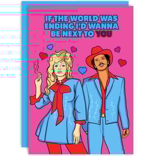 Wenskaart - If the World Was Ending I'd Wanna Be Next to You