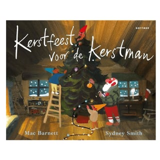 Kerstfeest Voor De Kerstman - Mac Barnett, Sydney Smith