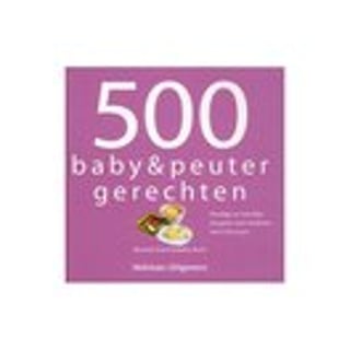 500 Baby & Peuterrecepten