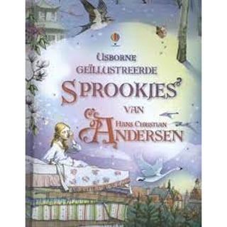Geïllustreerde Sprookjes Van Hans Christian Andersen. 5+