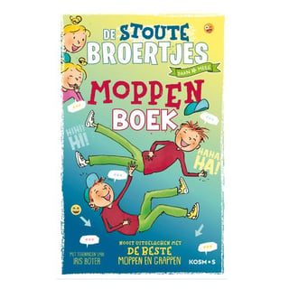 De Stoute Broertjes Moppenboek - Hanne De Zoete, Iris Boter