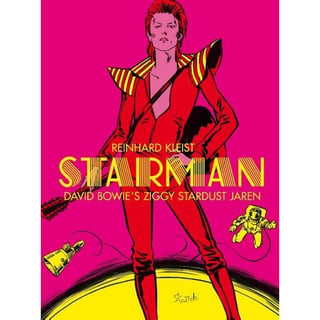 Starman - David Bowie's Ziggy Stardust Jaren