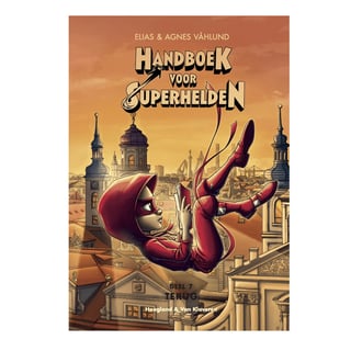 Handboek Voor Superhelden (Deel 7) Terug - Elias Vahlund