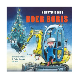 Kerstmis Met Boer Boris - Ted Van Lieshout, Philip Hopman