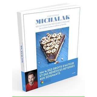 Kookboek: Recette d'un patissier confiné - Christophe Michalak