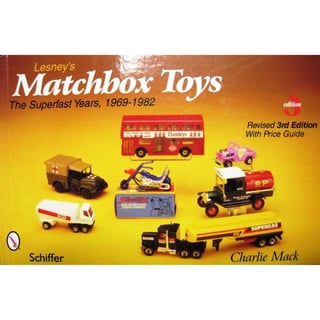 Lesney's Matchbox Toys - The Superfast Years, 1969-1982