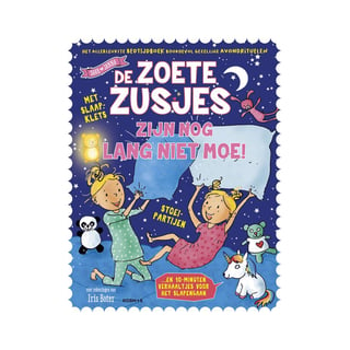 De Zoete Zusjes Zijn Nog Lang Niet Moe - Hanneke De Zoete, Iris Boter