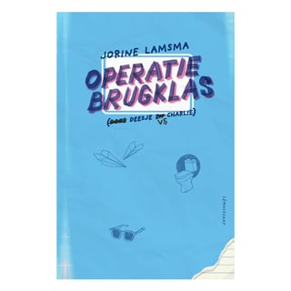 Operatie Brugklas - Jorine Lamsma