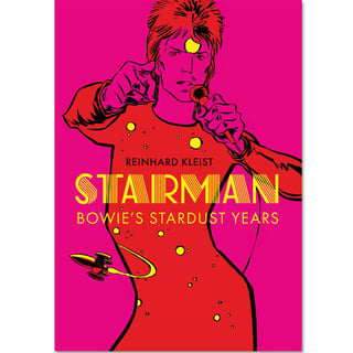 Starman - Bowie's Stardust Years