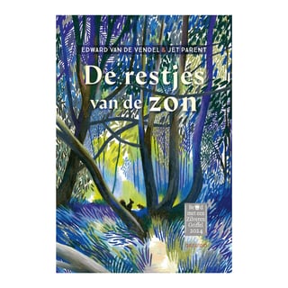 De Restjes Van De Zon - Edward Van De Vendel, Jet Parent