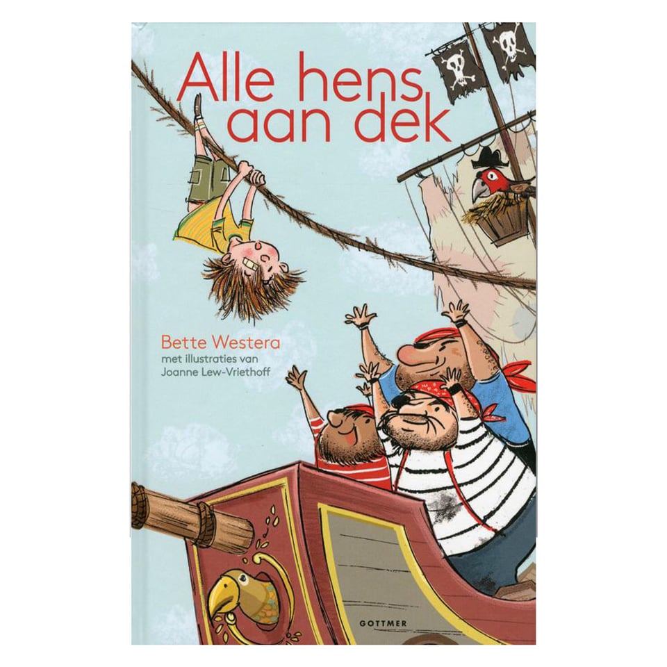 Alle Hens Aan Dek - Bette Westera