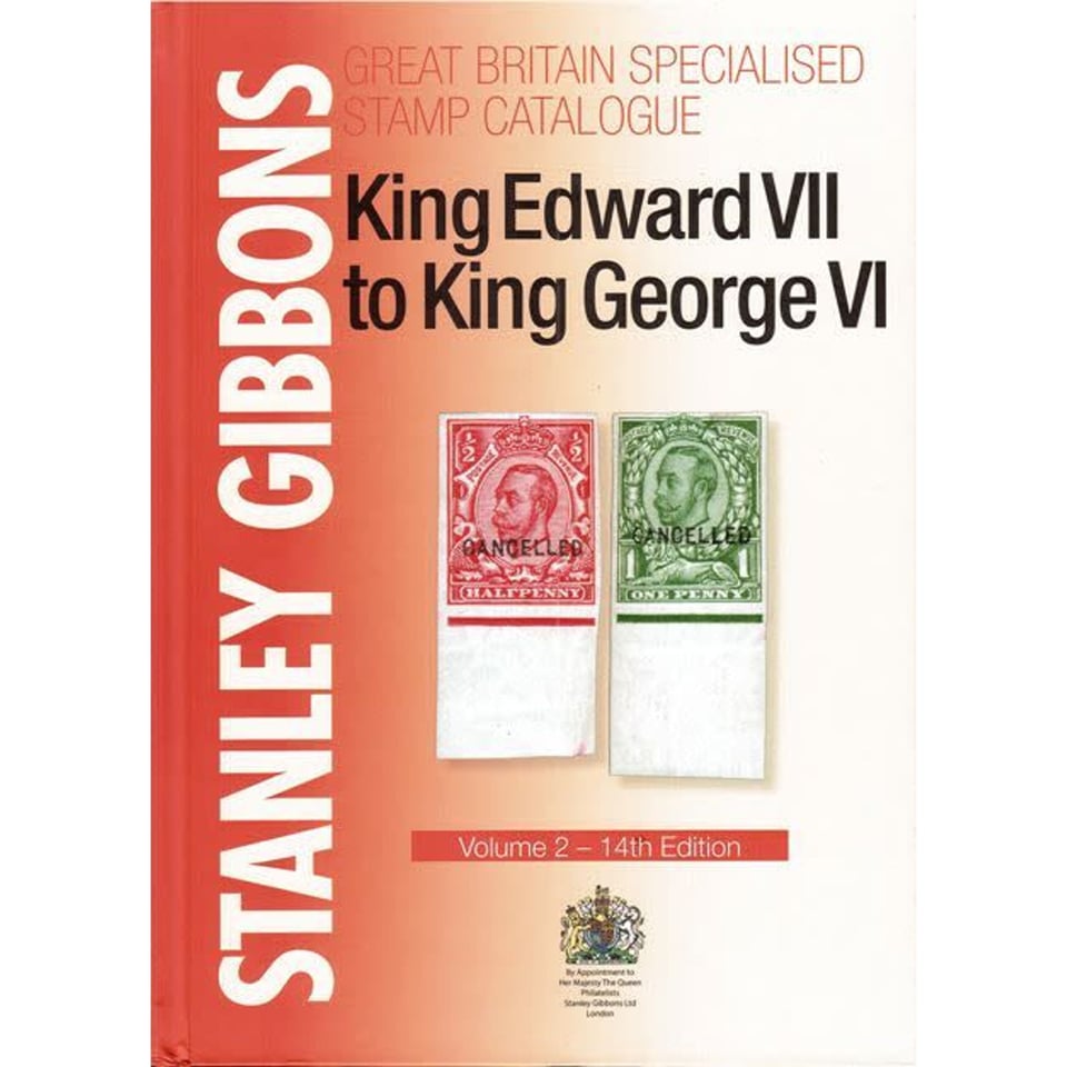 Great Britain Volume 2 King Edward VII to King George VI