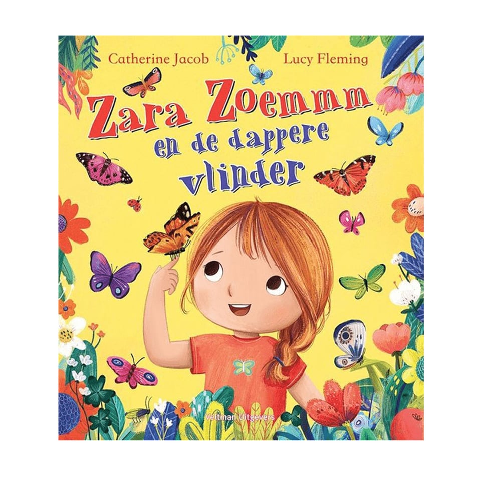 Zara Zoemm en De Dappere Vlinder - Catherine Jacob, Lucy Flemming