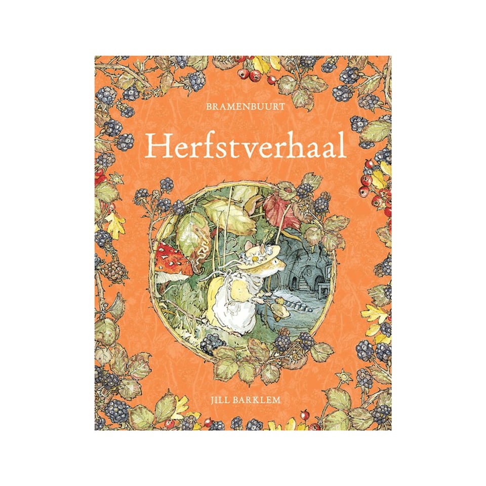 Herfstverhaal, De Bramenbuurt - Jill Barklem