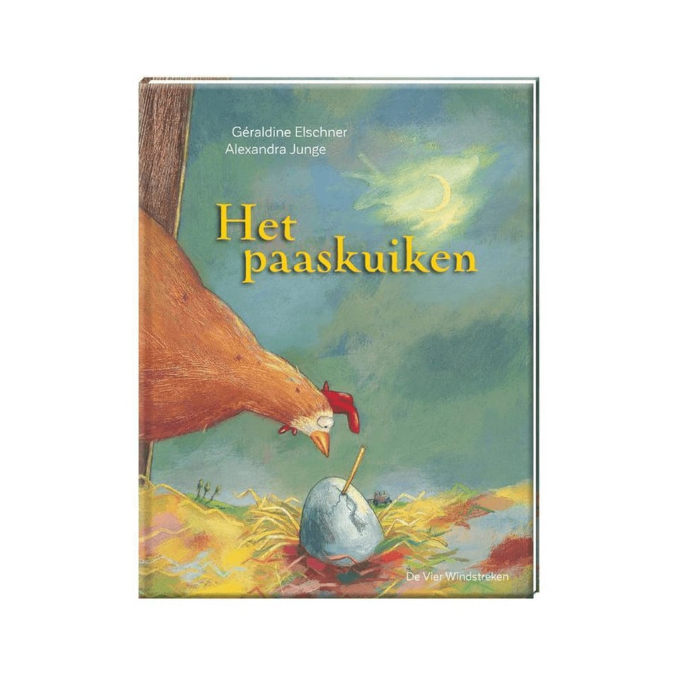 Het Paaskuiken - Geraldine Elschner, Alexandra Junge