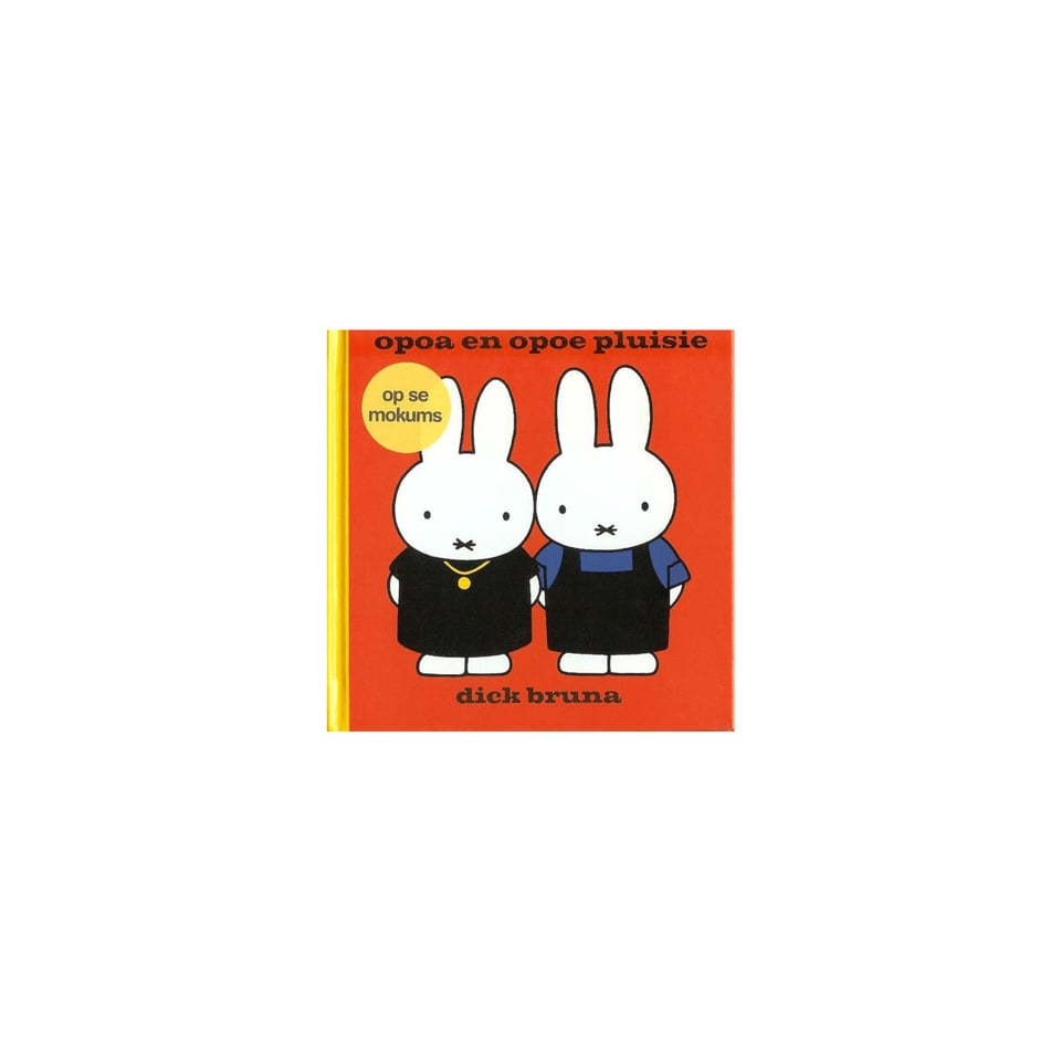 Opoa en Opie Pluisie, Op Se Mokums - Dick Bruna