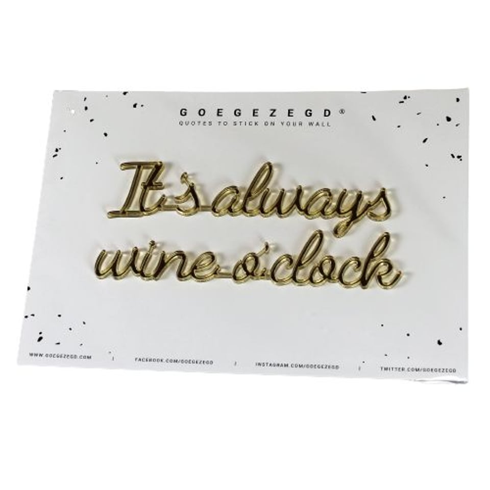 Zelfklevende quote - It's always wine o'clock
