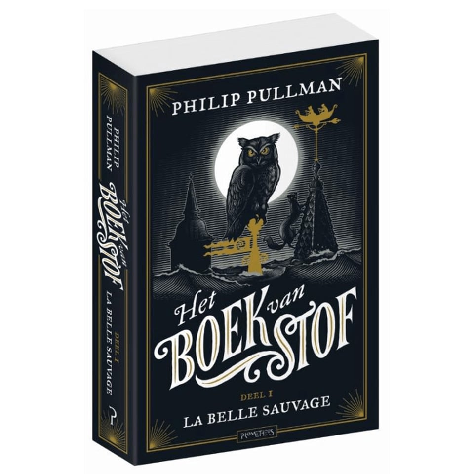 Het Boek Van Stof, La Belle Sauvage (Deel 1) - Philip Pullman