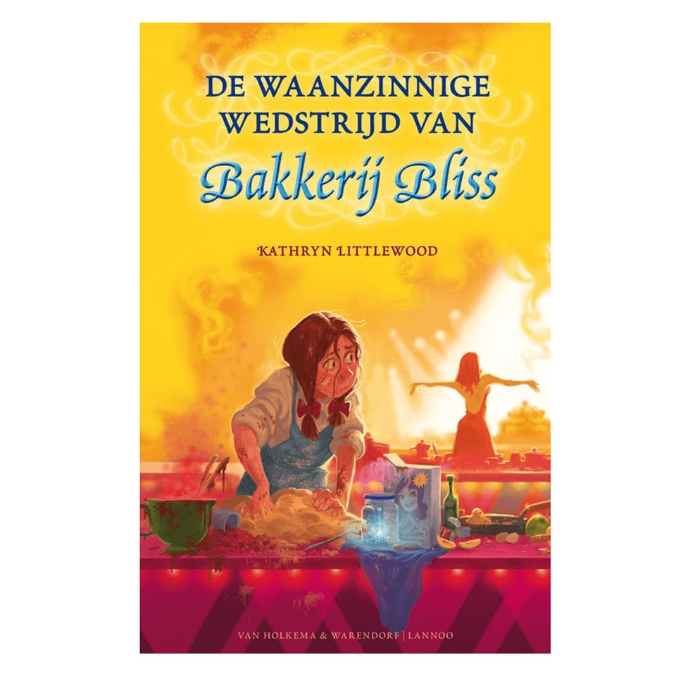 De Waanzinnige Wedstrijd Van Bakkerij Bliss (Deel 2) - Kathryn Littlewood, Wouter Tulp