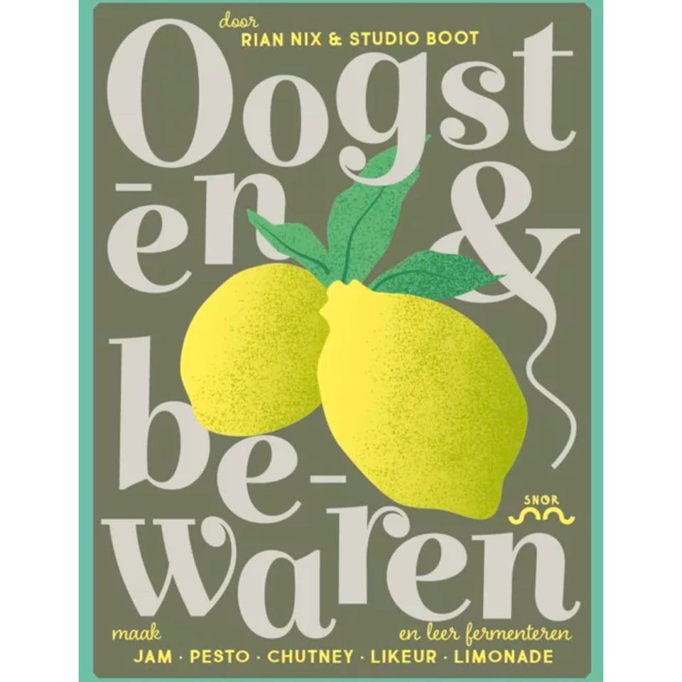 Uitgeverij Snor Kookboek Oogsten & Bewaren