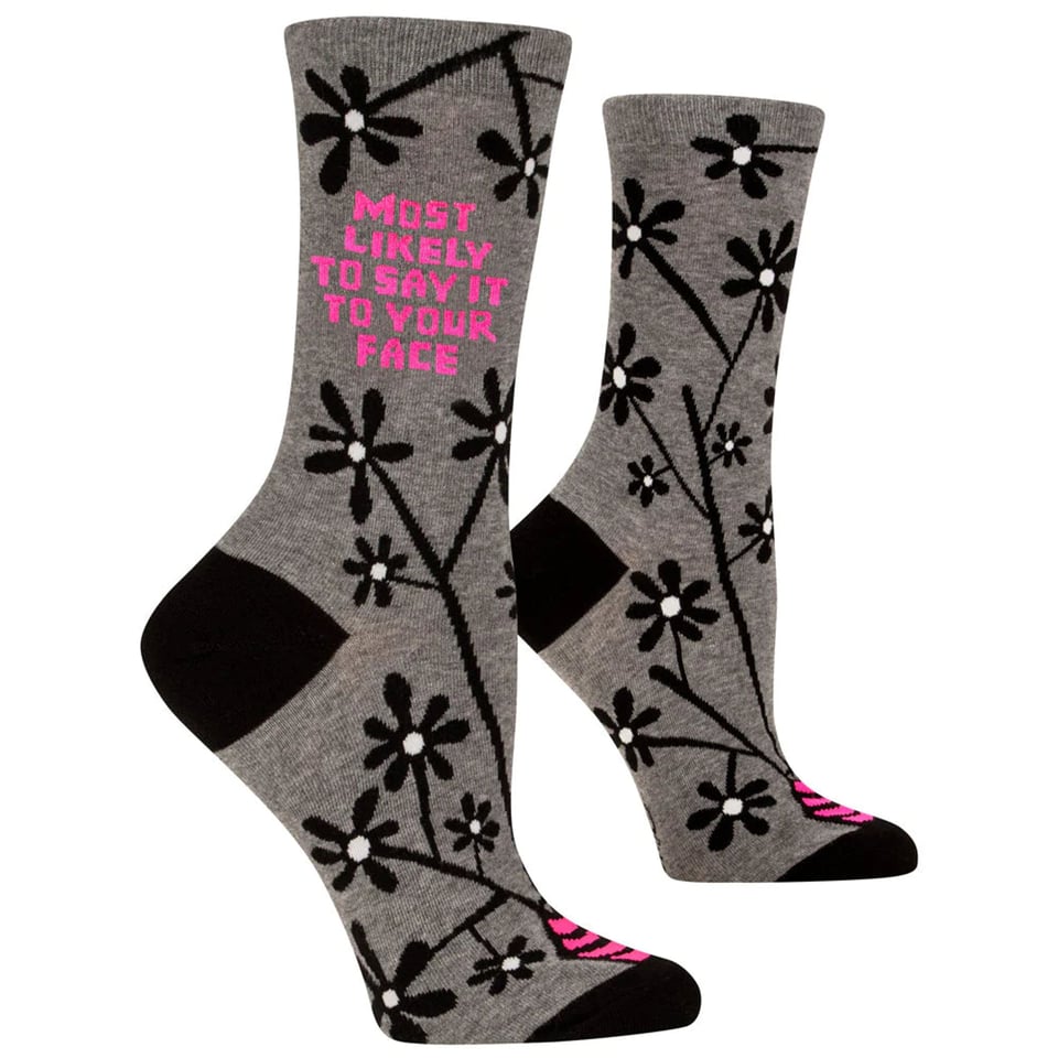 Socks Women: Most Likely To Say It to Your Face