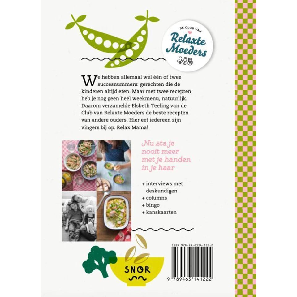 Relaxmama in de keuken - Kookboek met makkelijke recepten waar kinderen dol op zijn.